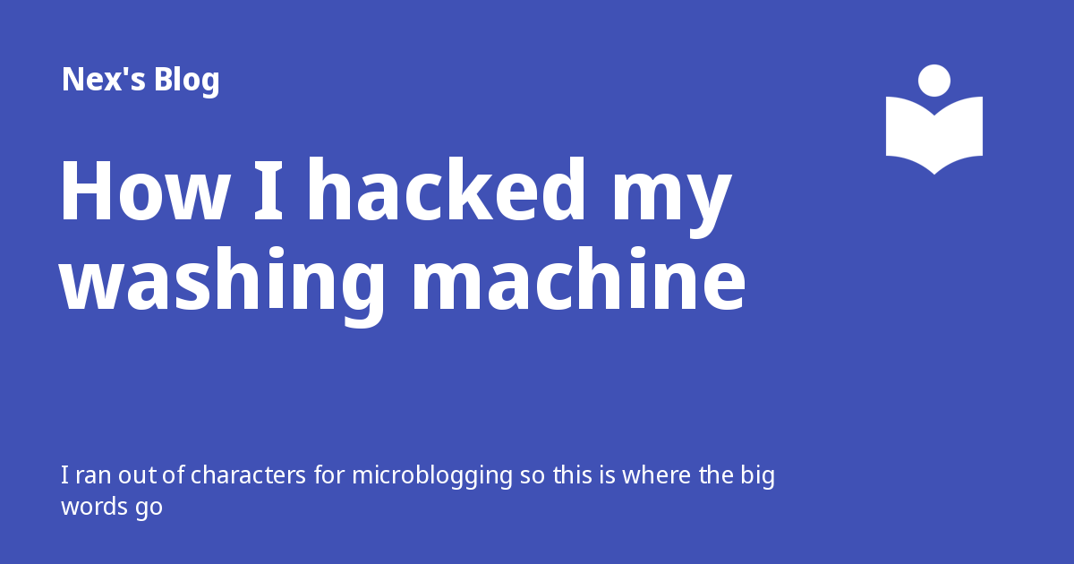 How I hacked my washing machine - Nex's Blog